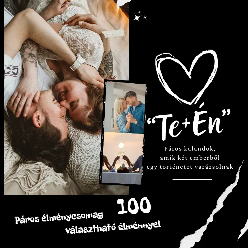 “Te + Én” Páros élménycsomag 100 választható élménnyel