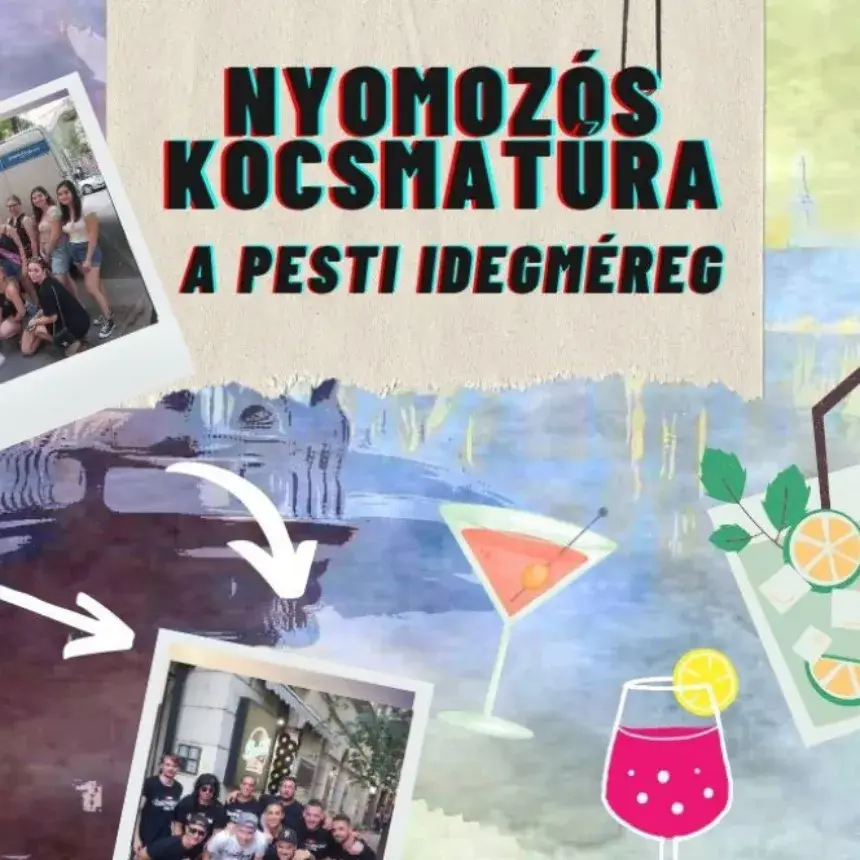 A Pesti Idegméreg – Nyomozós bártúra Budapesten