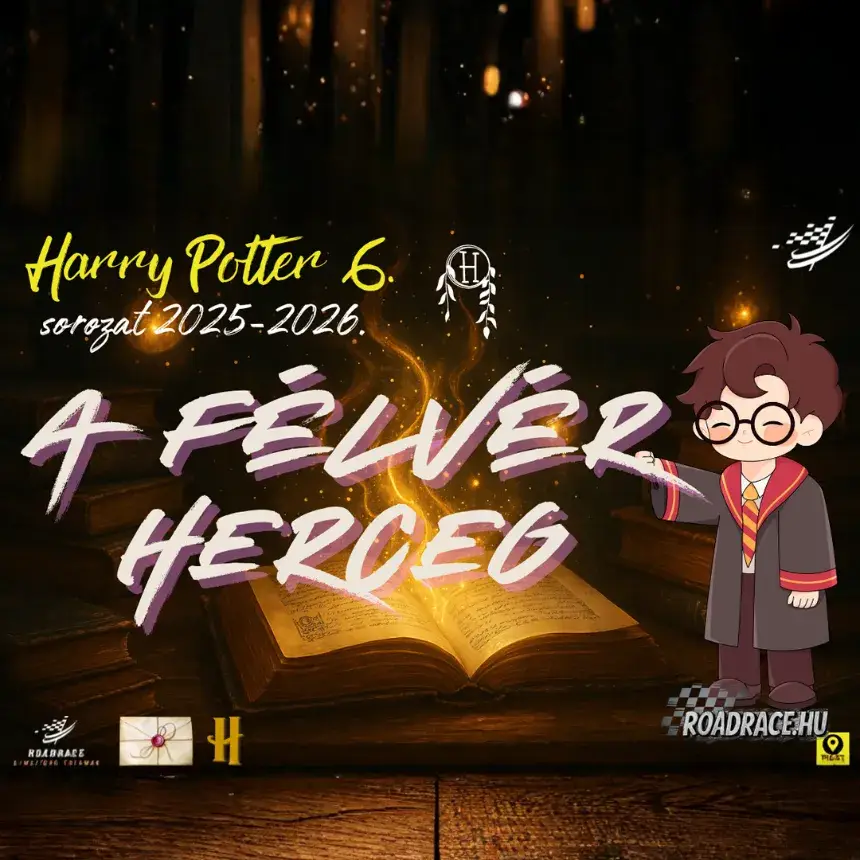 Harry Potter és a Félvér Herceg Budapesten! / RoadRace Tematikus Futam