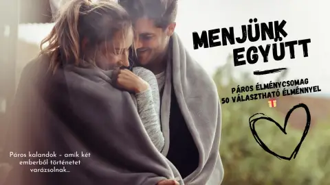 "Menjünk együtt!" Páros élménycsomag 50 választható élménnyel 1