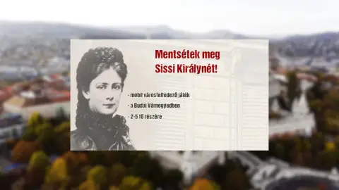 Városfelfedező játék a Várban: Mentsétek meg Erzsébet királynét! 4