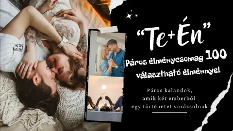 “Te + Én” Páros élménycsomag 100 választható élménnyel 3
