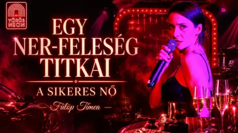 Egy NER-feleség titkai: A sikeres nő – Színházjegy a VÖRÖS NEON előadására 1